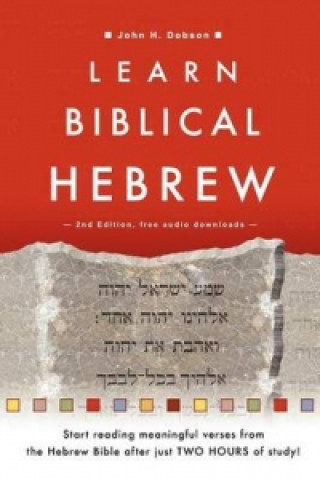 Learn Biblical Hebrew (John H Dobson)(Miękka)