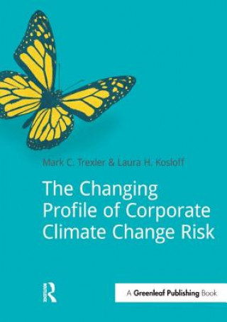 Changing Profile of Corporate Climate Change Risk