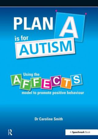 Plan A is for Autism