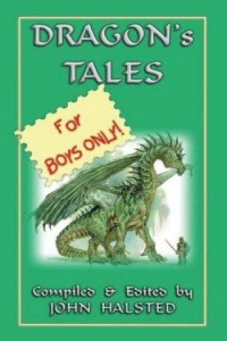 Dragon's Tales for Boys Only!