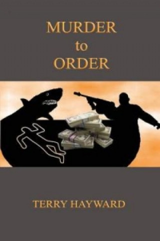 Murder to Order - A Book in the Jack Delaney Chronicles