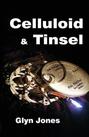 Celluloid and Tinsel