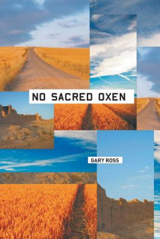 No Sacred Oxen