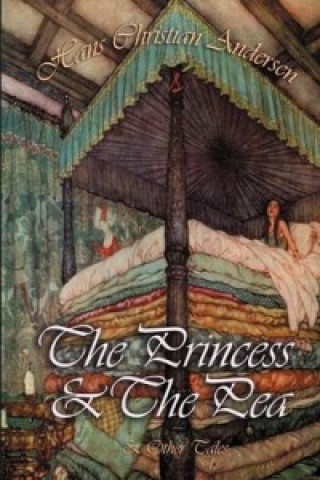 Princess and The Pea & Other Tales