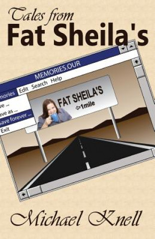 Tales from Fat Sheila's