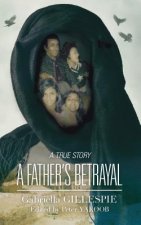Father's Betrayal