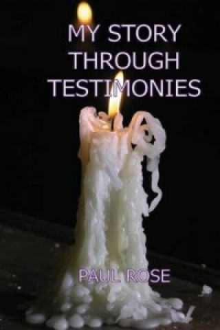 My Story Through Testimonies