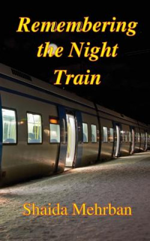 Remembering the Night Train