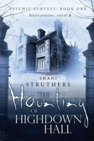 Haunting of Highdown Hall