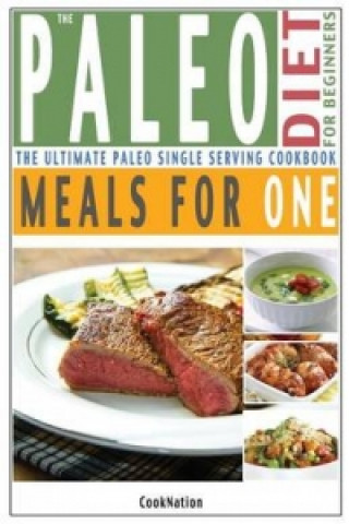 Paleo Diet for Beginners Meals for One