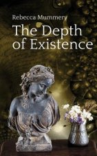 Depth of Existence