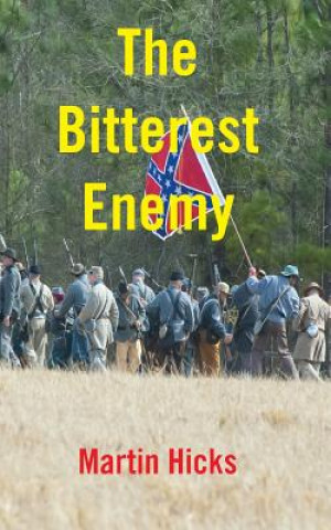 Bitterest Enemy