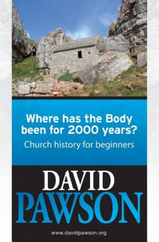 Where Has the Body Been for 2000 Years?