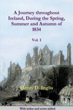 Journey Throughout Ireland, During the Spring, Summer and Autumn of 1834