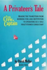 From Crew to Captain - A Privateer's Tale