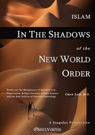 Islam in the Shadow of the New World Order