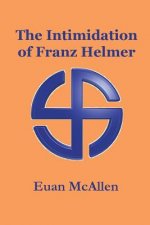 Intimidation of Franz Helmer