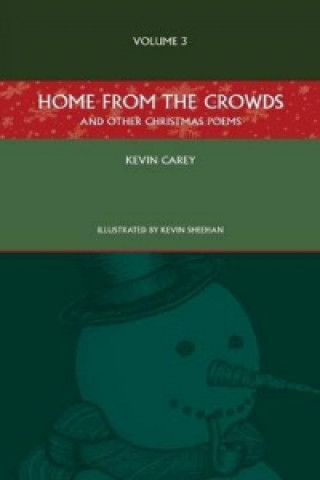 Home from the Crowds (and other Christmas poems)