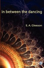 In Between the Dancing