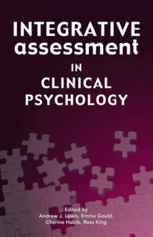 Integrative Assessment in Clinical Psychology