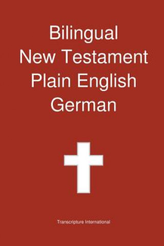 Bilingual New Testament, Plain English - German