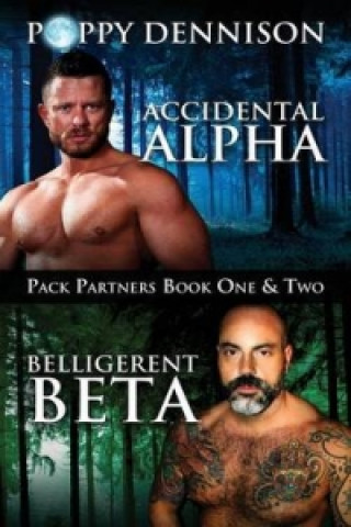 Accidental Alpha/Belligerent Beta