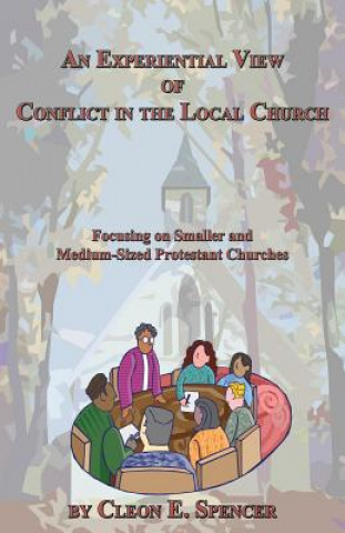 Experiential View of Conflict in the Local Church