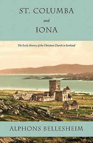 St. Columba and Iona