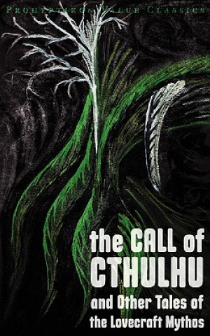 Call of Cthulhu and Other Tales of the Lovecraft Mythos