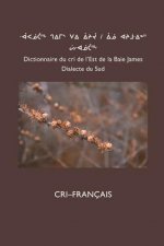Dictionnaire Du Cri de L'Est (Sud)