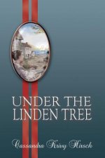 Under the Linden Tree 2nd Ed.