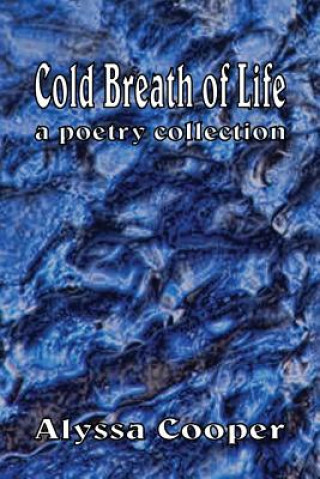 Cold Breath of Life