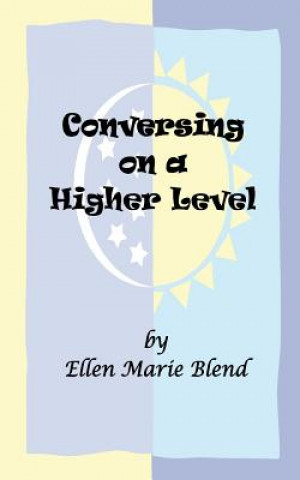 Conversing on a Higher Level