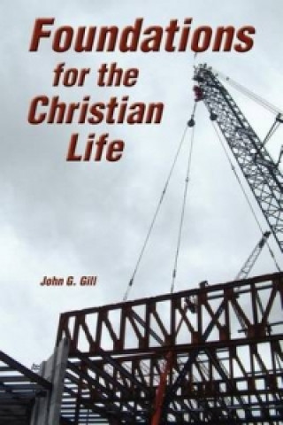 Foundations for the Christian Life