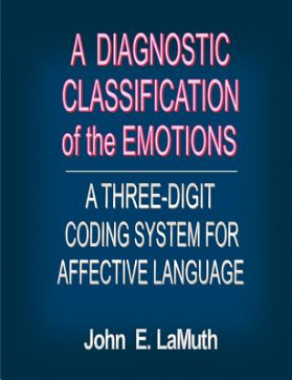 Diagnostic Classification of the Emotions