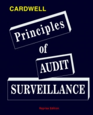Principles of Audit Surveillance (Reprise Edition)