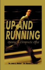 Up and Running - Opening a Chiropractic Office
