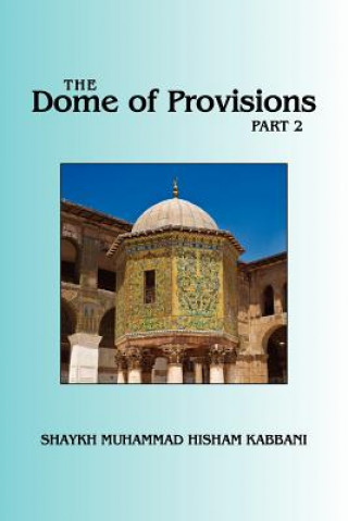Dome of Provisions, Part 2