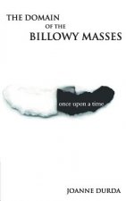Domain of the Billowy Masses