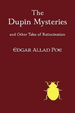 Dupin Mysteries and Other Tales of Ratiocination