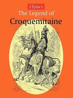 L'Aepine's The Legend of Croquemitaine, and the Chivalric Times of Charlemagne