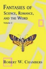 Fantasies of Science, Romance, and the Weird