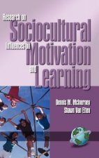 Research in Sociocultural Influences on Motivation and Learning