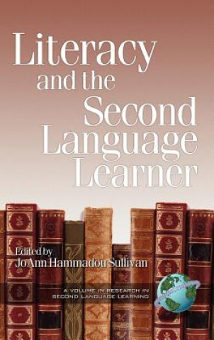 Literacy and the Second Language Learner