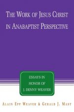 Work of Jesus Christ in Anabaptist Perspective
