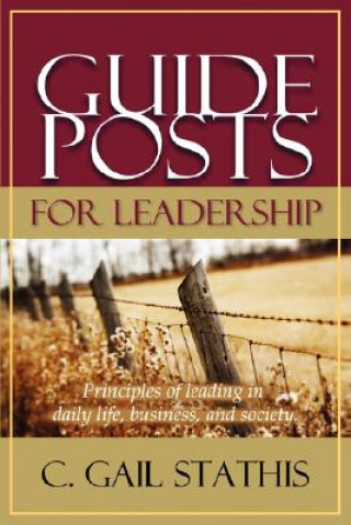 Guideposts for Leadership