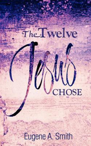 Twelve Jesus Chose