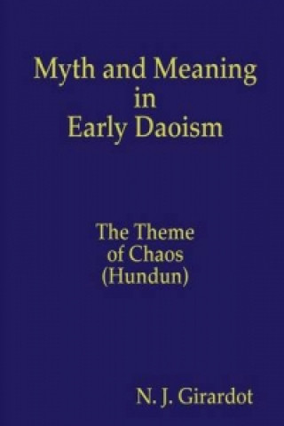 Myth and Meaning in Early Daoism