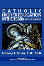 Catholic Higher Education in the 1960's