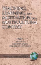 Teaching, Learning, and Motivation in a Multicultural Context